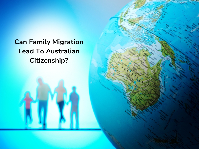 Silhouetted family and globe highlighting Australia with text asking about family migration to Australia and citizenship.